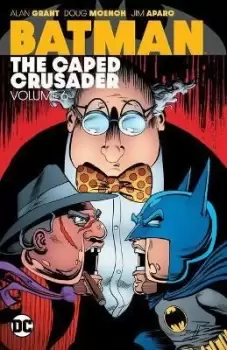 Batman: The Caped Crusader Vol. 6 by Alan Grant