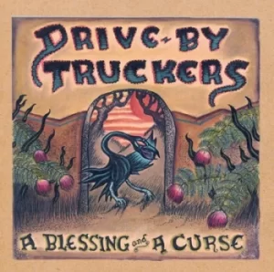 A Blessing and a Curse by Drive-By Truckers CD Album