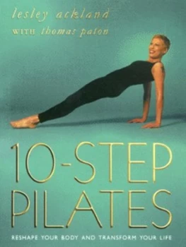 10-Step Pilates by Lesley Ackland Book