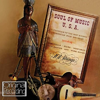 101 Strings - Soul of Music U.S.A. CD