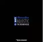 Status Quo - Aquostic! Live At The Roundhouse (vinyl)