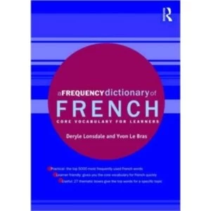 A Frequency Dictionary of French : Core Vocabulary for Learners