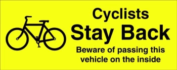 Outdoor Vinyl Sticker Yellow Cyclists Stay Back Beware CASTLE PROMOTIONS V583