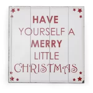 Christmas Shop Large Have Yourself A Very Merry Little Christmas Sign (One size (40cm X 40cm)) (White / Red) - White / Red