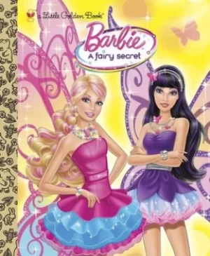 Barbie A Fairy Secret Barbie by Mary Man-Kong