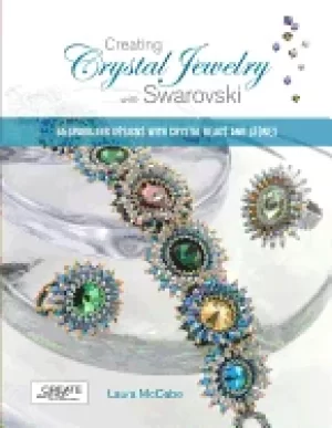 creating crystal jewelry with swarovski 65 sparkling designs with crystal b