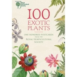 100 Exotic Plants from the RHS
