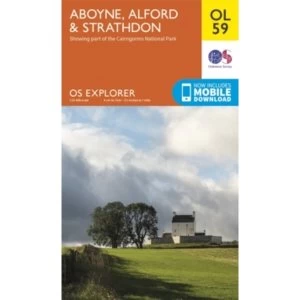 Aboyne, Alford & Strathdon by Ordnance Survey (Sheet map, folded, 2015)