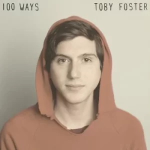 100 Ways by Toby Foster CD Album