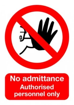 Extra Value A5 PVC Safety Sign - No Admittance