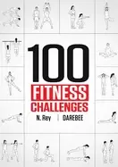 100 fitness challenges month long darebee fitness challenges to make your b