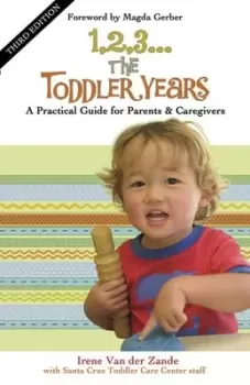 1 2 3THE TODDLER YEARS by