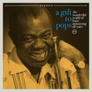 A Gift to Pops by The Wonderful World of Louis Armstrong All Stars CD Album