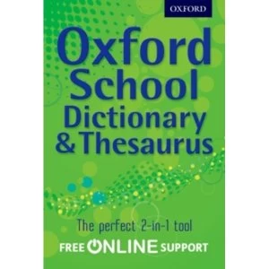 Oxford School Dictionary & Thesaurus (Mixed media product, 2012)