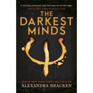 A Darkest Minds Novel: The Darkest Minds : Book 1
