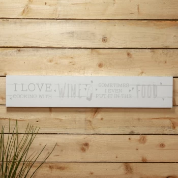 Love Life Giant Hanging Plaque - I Love Cooking With Wine
