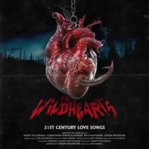 21st Century Love Songs by The Wildhearts CD Album