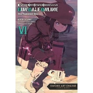 Sword Art Online Alternative Gun Gale Online, Vol. 6 (light novel) (Sword Art Online Alternative Gun Gale Online (Light...