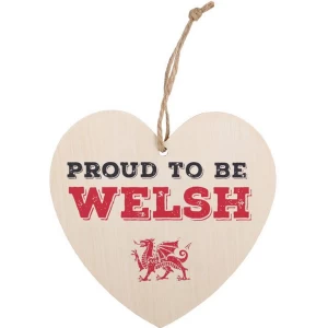 Proud To Be Welsh Hanging Heart Sign