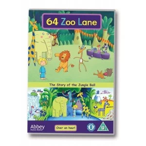 64 Zoo Lane - The Story Of The Jungle Ball DVD