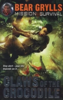 Claws of the Crocodile by Bear Grylls Paperback