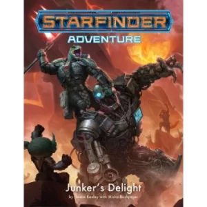 Starfinder Adventure: Junker's Delight Source Book