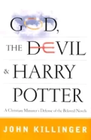 god the devil and harry potter a christian ministers defense of the beloved