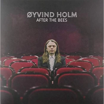&Oslash;yvind Holm - After The Bees Vinyl