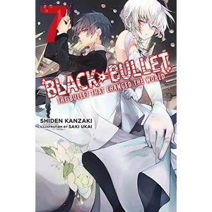 Light Novel: Volume 7: Black Bullet: Bullet Changed World