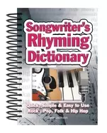 songwriters rhyming dictionary quick simple and easy to use rock pop folk a