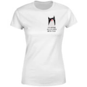 I'd Spend All 9 Lives With You Womens T-Shirt - White - 4XL