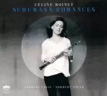 Celine Moinet: Schumann Romances
