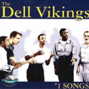 #1 Songs by The Dell-Vikings CD Album