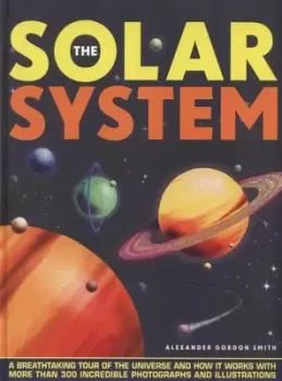 The solar system by Alexander Gordon Smith