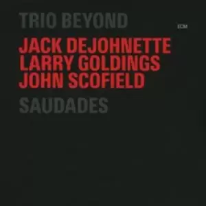 Saudades by Trio Beyond CD Album