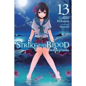 Strike the Blood, Vol. 13 (light novel)