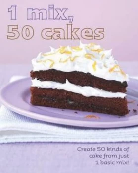 1 Mix 50 Cakes by Christine France and Clive Streeter Hardback