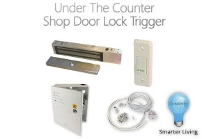 Shop Door Lock and Under Counter Trigger System