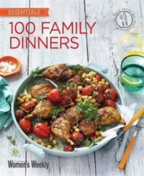 100 Family Dinners Paperback