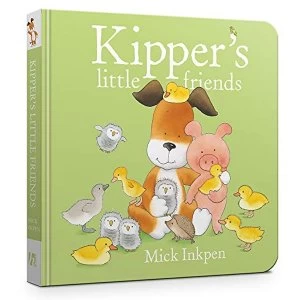 Kipper's Little Friends Board Book Board book 2019