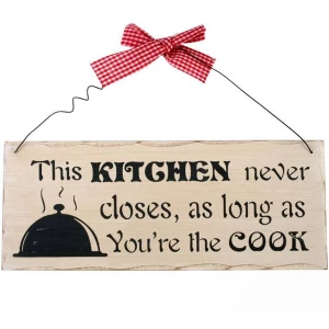 This Kitchen Never Closes Hanging Sign