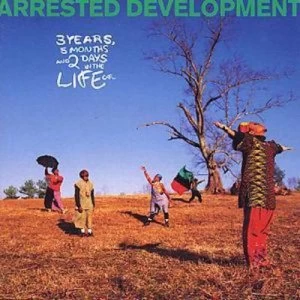 3 Years 5 Months and 2 Days in the Life Of by Arrested Development CD Album