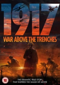 1917 War Above the Trenches Movie
