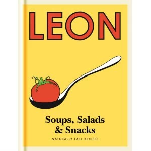 Leon Cookbooks Leon Soups - Salads and Snacks Recipe Book