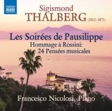 Sigismond Thalberg: Les Soirees De Pausilippe