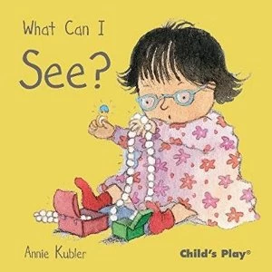 What Can I See? by Child's Play International Ltd (Board book, 2011)