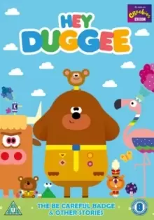 Hey Duggee: The Be Careful Badge and Other Stories
