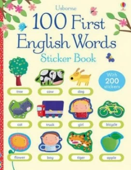 100 First English Words Sticker Book by Felicity Brooks Book
