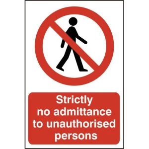 ASEC Strictly No Admittance To Unauthorised Persons 400mm x 600mm PVC Self Adhesive Sign
