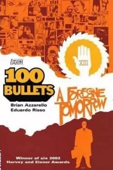 100 Bullets Vol 04 by Brian Azzarello